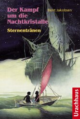 Der Kampf um die Nachtkristalle 3 _ Sternentr&auml;nen
