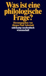 Was ist eine philologische Frage?