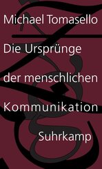 Die Urspr&uuml;nge der menschlichen Kommunikation