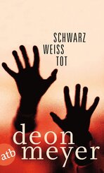 Schwarz. Wei&szlig;. Tot.