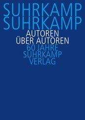 Suhrkamp, Suhrkamp. Autoren &uuml;ber Autoren