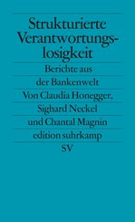 Strukturierte Verantwortungslosigkeit