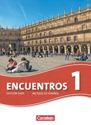 Encuentros - M&eacute;todo de Espa&ntilde;ol - Spanisch als 3. Fremdsprache - Ausgabe 2010 - Band 1