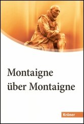 Montaigne &uuml;ber Montaigne