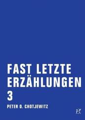 Fast letzte Erz&auml;hlungen 3.Bd.3