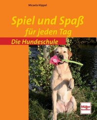 Spiel und Spa&szlig; f&uuml;r jeden Tag