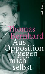 Aus Opposition gegen mich selbst