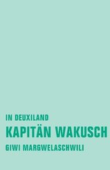 Kapit&auml;n Wakusch.Bd.1