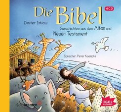 Die Bibel. Geschichten aus dem Alten und Neuen Testament,4 Audio-CD