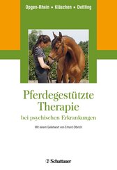 Pferdegest&uuml;tzte Therapie bei psychischen Erkrankungen