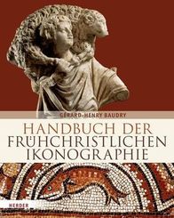 Handbuch der fr&uuml;hchristlichen Ikonographie