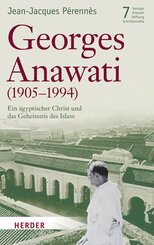 Ver&ouml;ffentlichungen der Georges-Anawati-Stiftung - Schriftenreihe