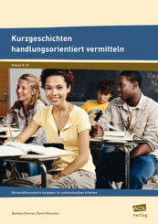 Kurzgeschichten handlungsorientiert vermitteln