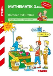 STARK Rechnen mit Gr&ouml;&szlig;en 3. Klasse - Training Grundschule - Grundwissen, Aufgaben und L&ouml;sungen