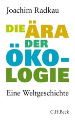 Die &Auml;ra der &Ouml;kologie