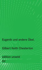 Eugenik und andere &Uuml;bel