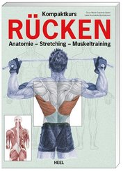 Kompaktkurs R&uuml;cken - Anatomie, Muskeltraining, Stretching