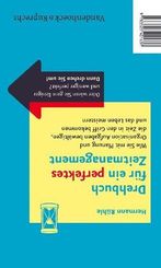 Drehbuch f&uuml;r ein perfektes und ein chaotisches Zeitmanagement