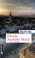 Z&uuml;rich, Ausfahrt Mord