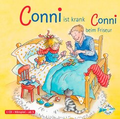 Conni ist krank / Conni beim Fris&ouml;r,1 Audio-CD