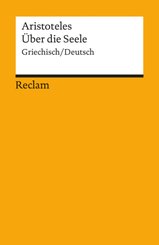 &Uuml;ber die Seele. Griechisch/Deutsch