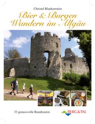 Bier & Burgen - Wandern im Allg&auml;u