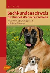 Sachkundenachweis f&uuml;r Hundehalter in der Schweiz