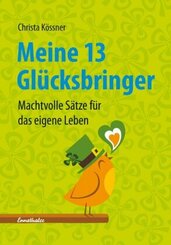 Meine 13 Gl&uuml;cksbringer
