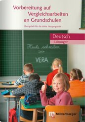 Vorbereitung auf Vergleichsarbeiten an Grundschulen - Deutsch, L&ouml;sungen