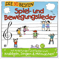 Die 30 besten Spiel- und Bewegungslieder,1 Audio-CD