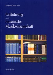 Einf&uuml;hrung in die historische Musikwissenschaft
