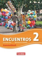 Encuentros - M&eacute;todo de Espa&ntilde;ol - Spanisch als 3. Fremdsprache - Ausgabe 2010 - Band 2