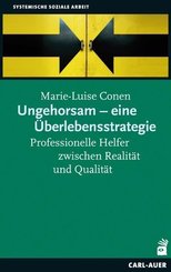 Ungehorsam - eine &Uuml;berlebensstrategie