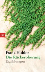 Die R&uuml;ckeroberung