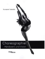 Choreographie - Handwerk Und Vision