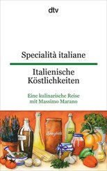Specialit&agrave; italiane. Italienische K&ouml;stlichkeiten