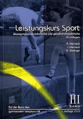 Leistungskurs Sport - Bewegungswissenschaftliche und gesellschaftspolitische Grundlagen
