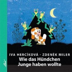 Wie das H&uuml;ndchen Junge haben wollte