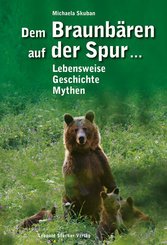 Dem Braunb&auml;ren auf der Spur ...