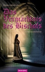 Das Verm&auml;chtnis des Bischofs