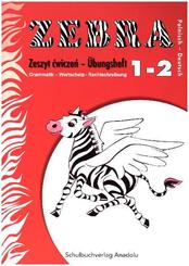 Zebra - Deutsch-Polnisch, 1.-2. Schuljahr, &Uuml;bungsheft