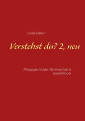 Verstehst du? 2, neu