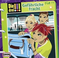 Die drei !!! - Gef&auml;hrliche Fracht,1 Audio-CD