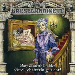 Gruselkabinett - Gesellschafterin gesucht!,1 Audio-CD