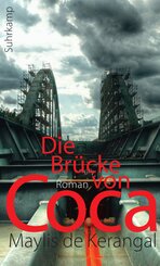 Die Br&uuml;cke von Coca