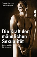 Die Kraft der m&auml;nnlichen Sexualit&auml;t