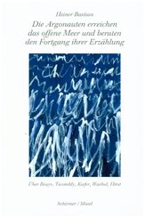 Die Argonauten erreichen das offene Meer und die Ufer verhallen