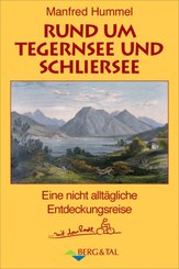 Rund um Tegernsee und Schliersee