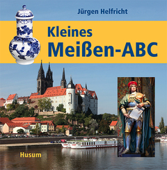 Kleines Mei&szlig;en-ABC