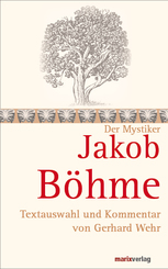 Der Mystiker Jakob B&ouml;hme
